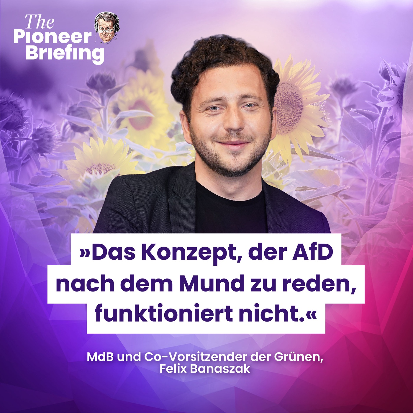 Wie werden die Grünen das Image der Verbotspartei los, Felix Banaszak?