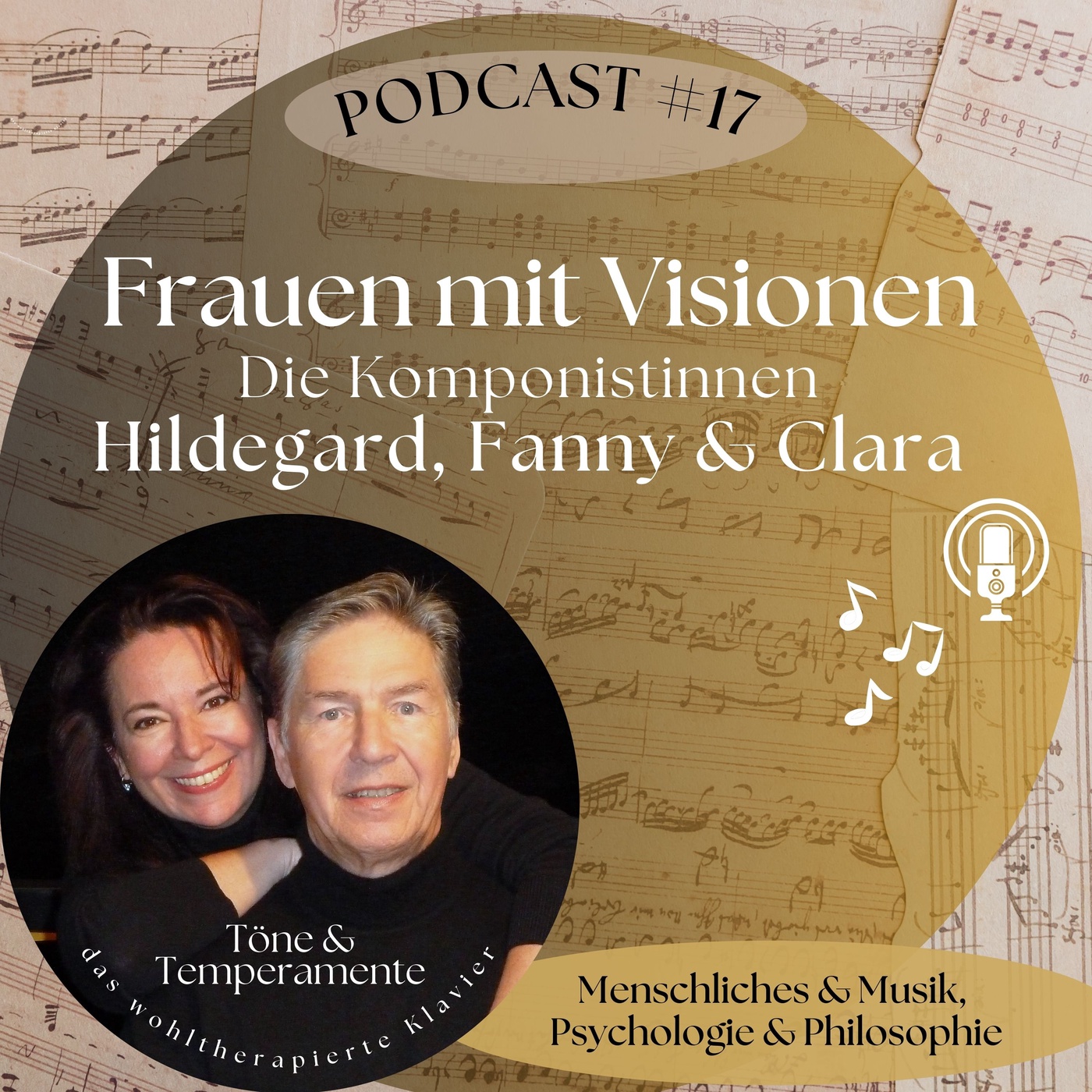 #17 Frauen mit Visionen - Die Komponistinnen: Hildegard, Fanny & Clara