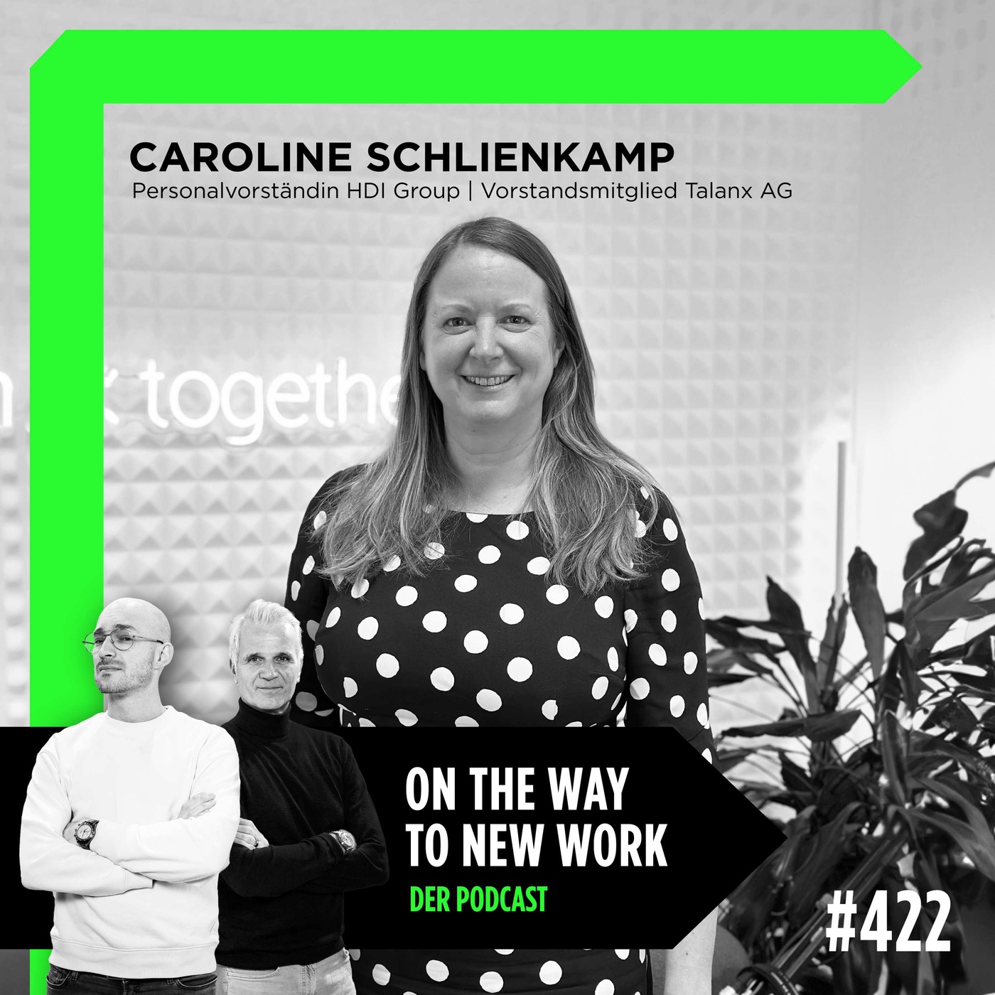 #422 Caroline Schlienkamp | Personalvorständin HDI Group | Vorstandsmitglied Talanx AG