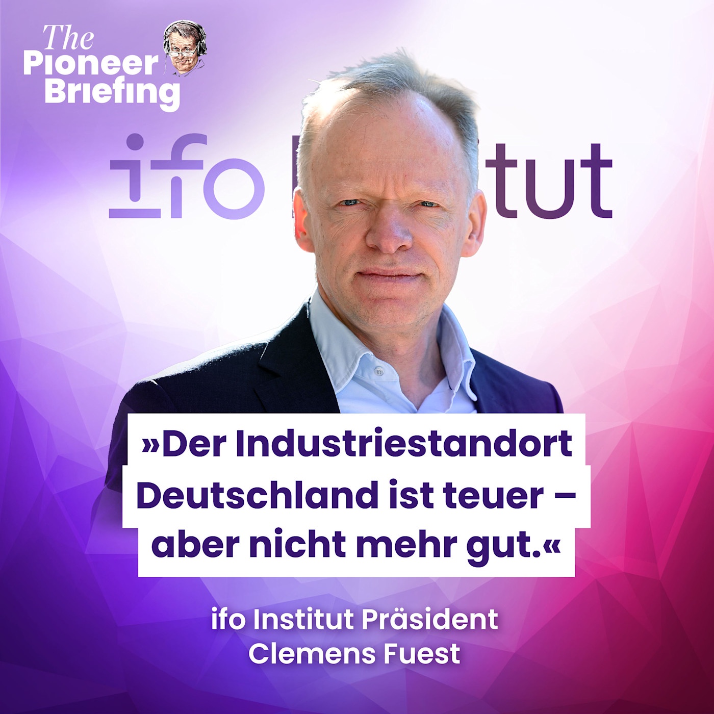 Ifo-Präsident Fuest: „Deutschland ist teuer, aber nicht mehr gut.