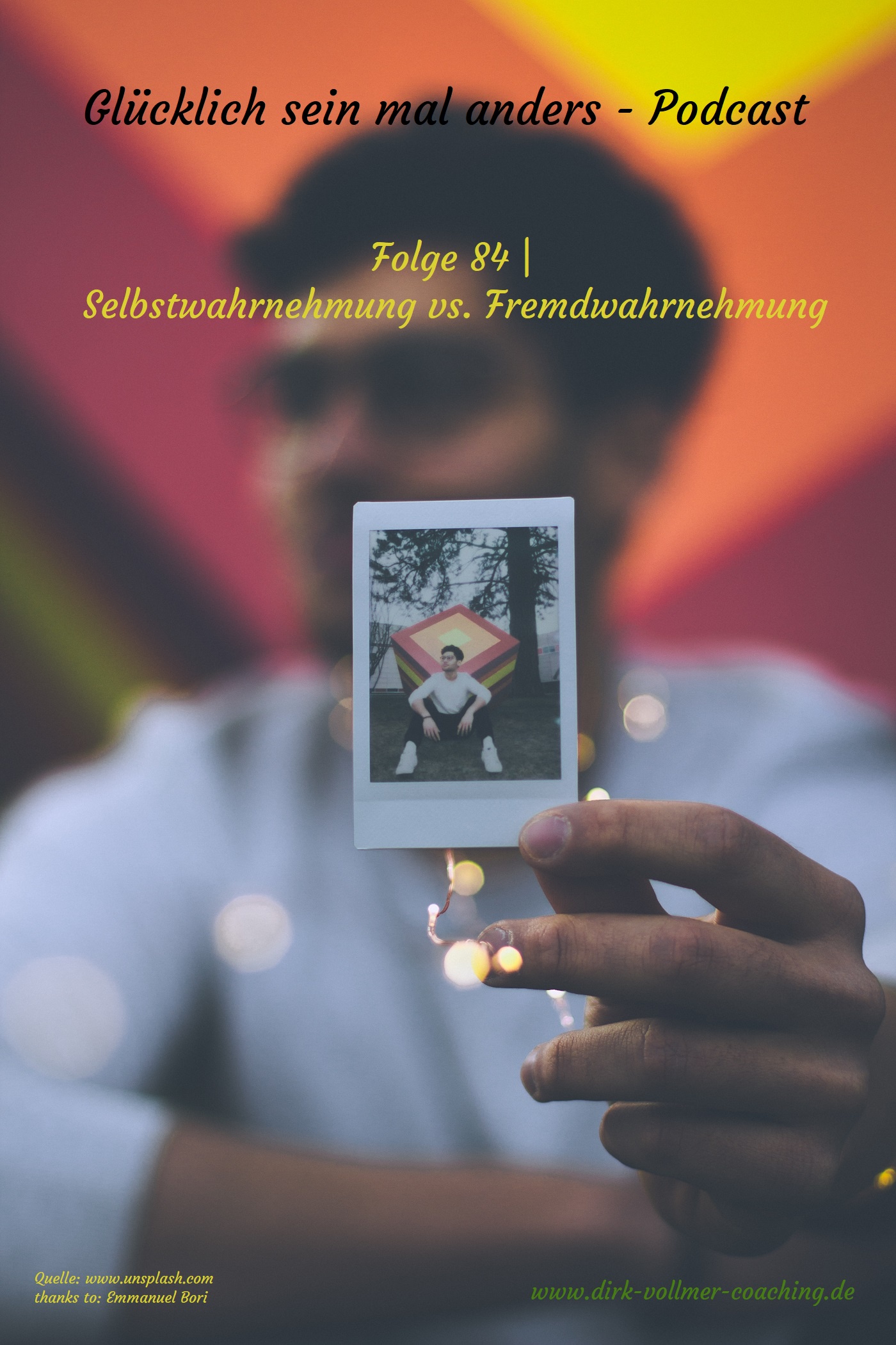 Folge 84 | Selbstwahrnehmung vs. Fremdwahrnehmung