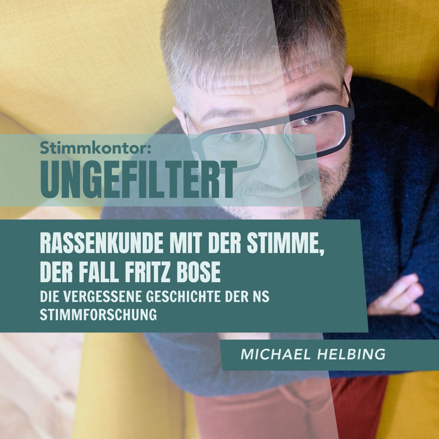 Rassenkunde mit der Stimme, der Fall Fritz Bose