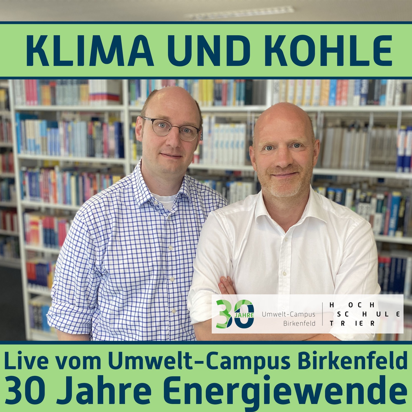 #215 Live vom Umwelt-Campus Birkenfeld: 30 Jahre Energiewende