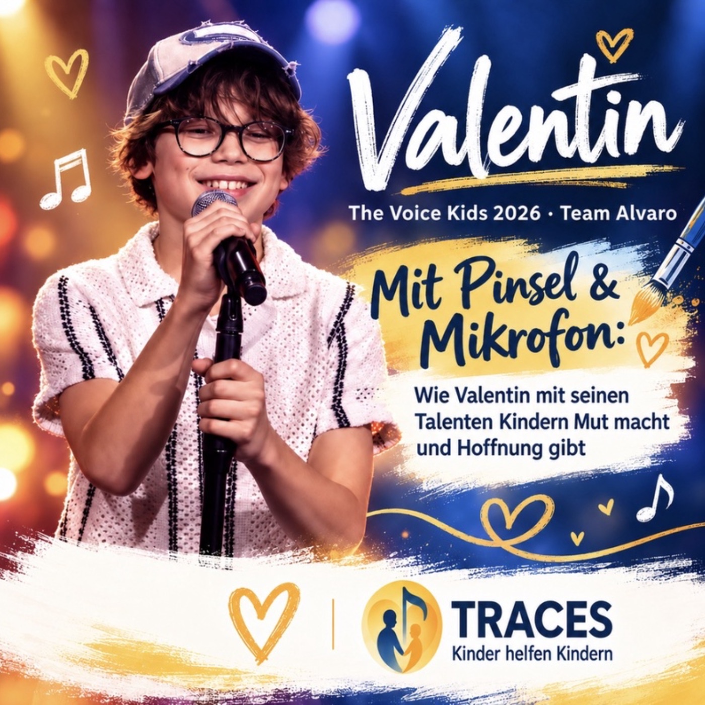 Valetnin. Mit Pinsel und Mikrofon: Wie Valentin mit seinen Talenten Mut macht und Hoffnung gibt