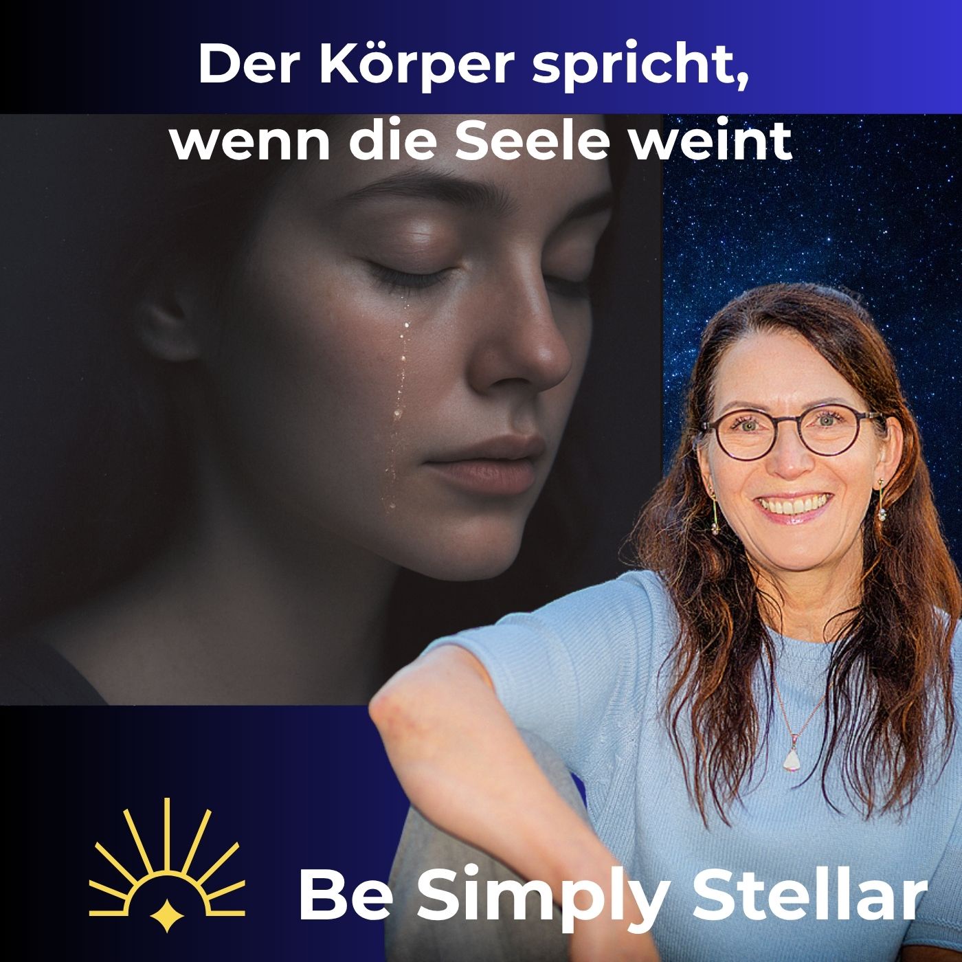 #14: Der Körper spricht, wenn die Seele weint