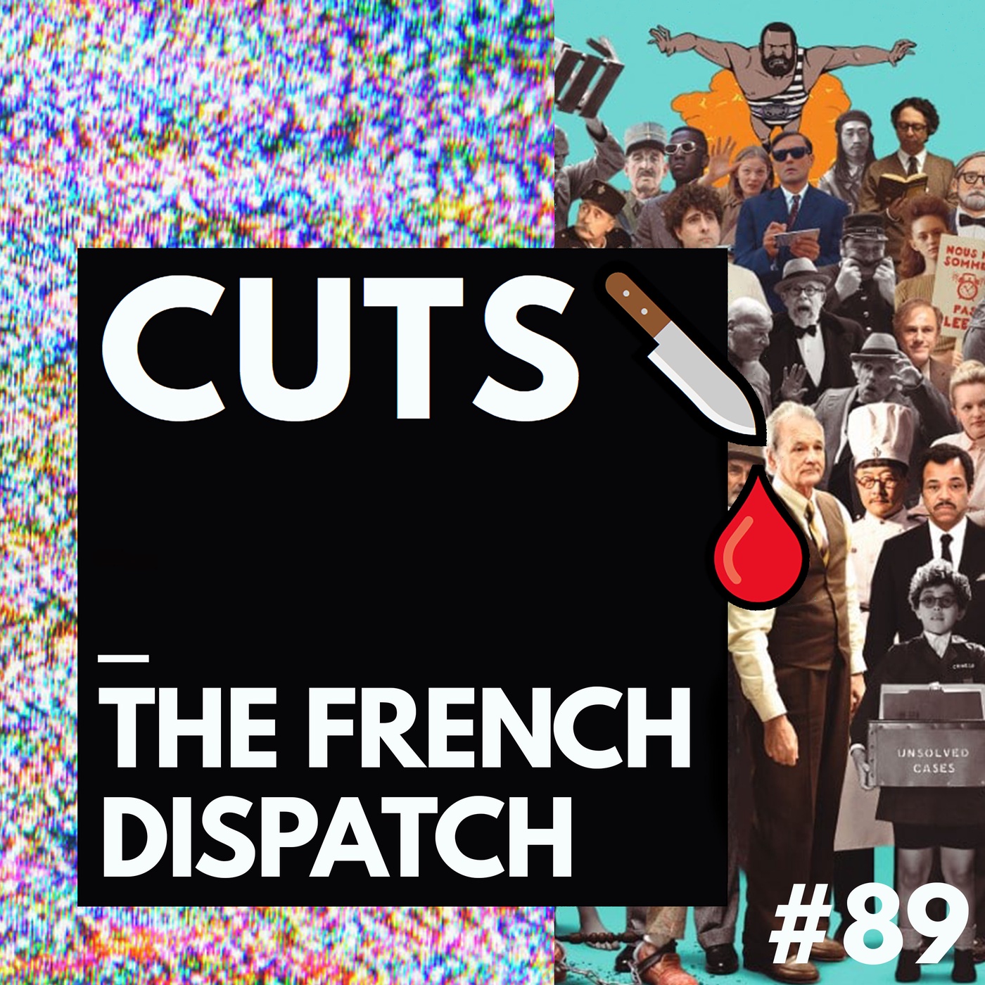 #89 The French Dispatch