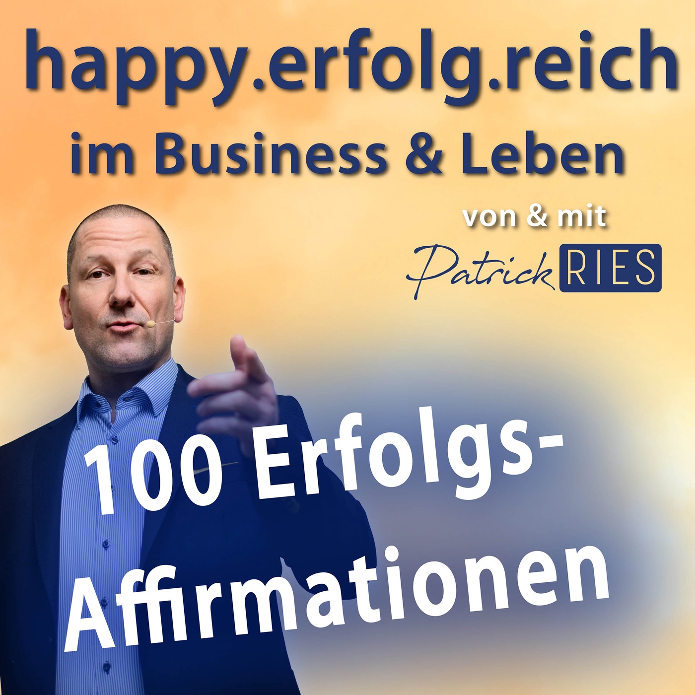 Werde selbstbewusster und erfolgreicher I 100 Affirmationen (ohne Einleitung)