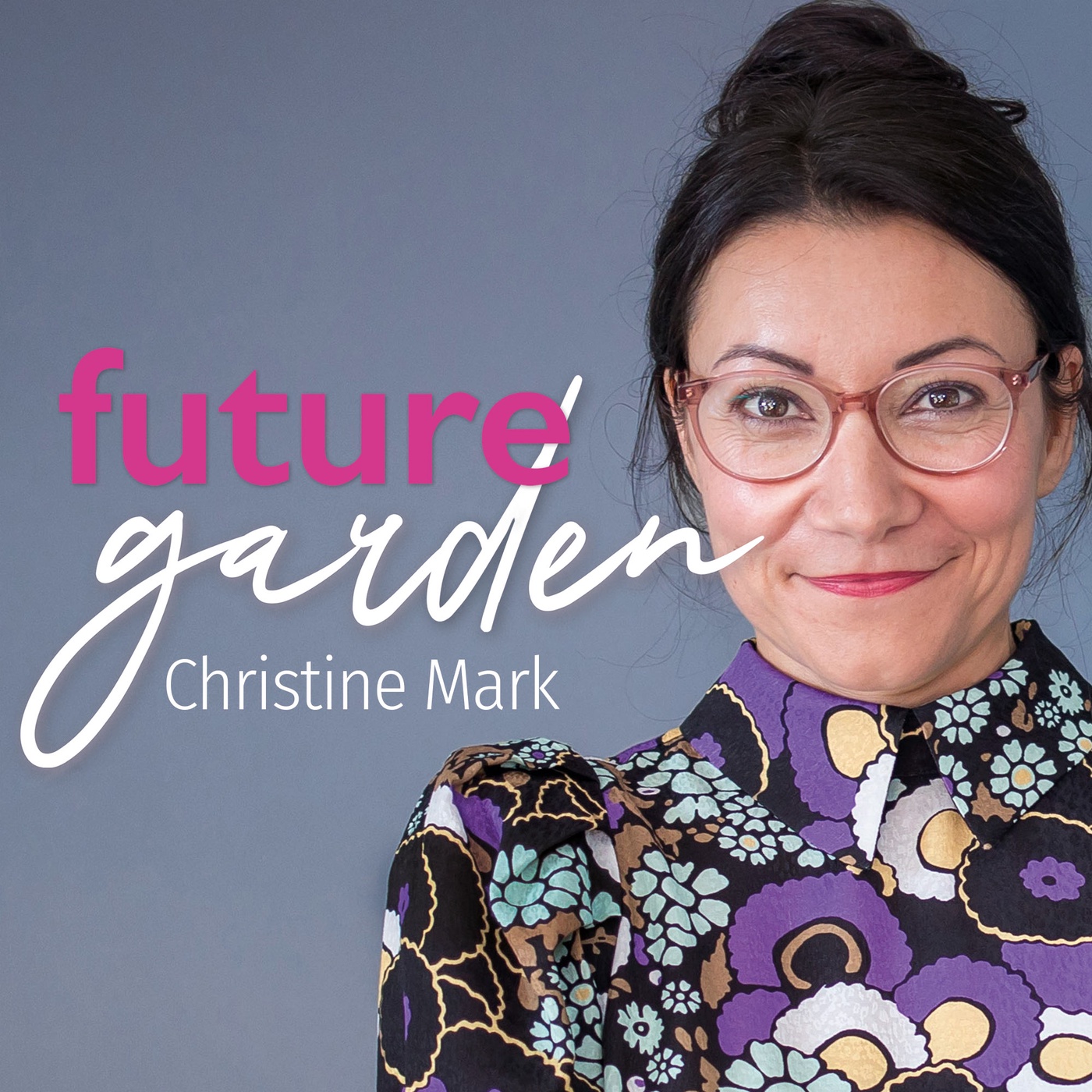 Futuregarden - Christine Mark