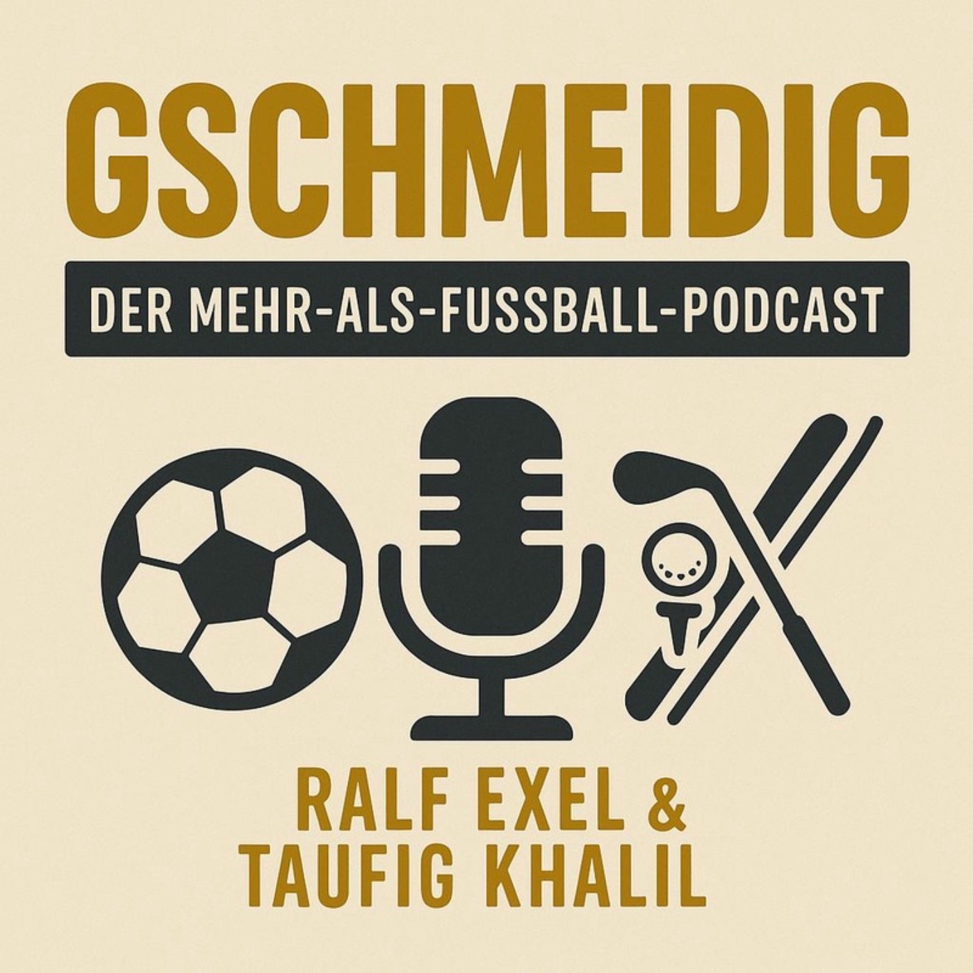 Gschmeidig - Der Mehr-Als-Fussball-Podcast