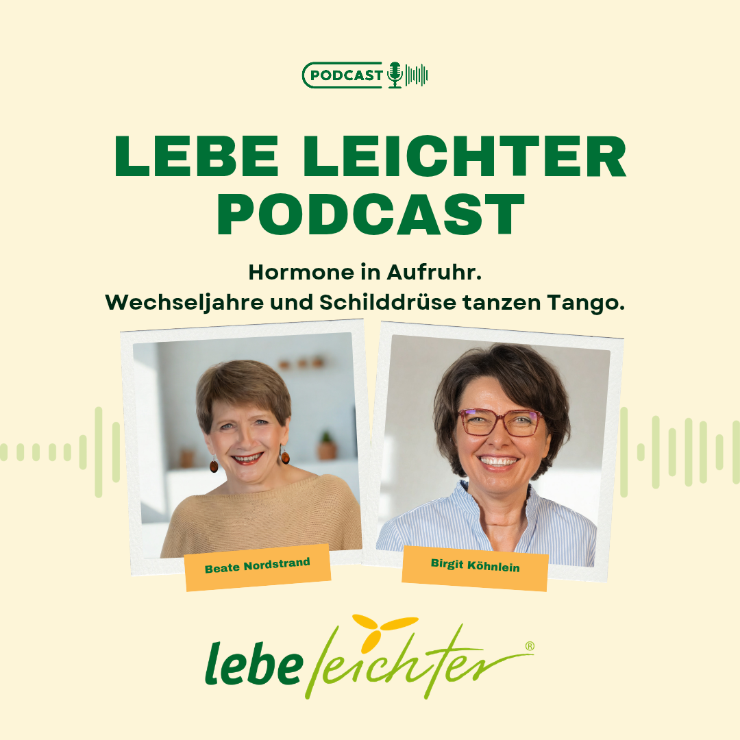 Hormone in Aufruhr. Wechseljahre und Schilddrüse tanzen Tango.