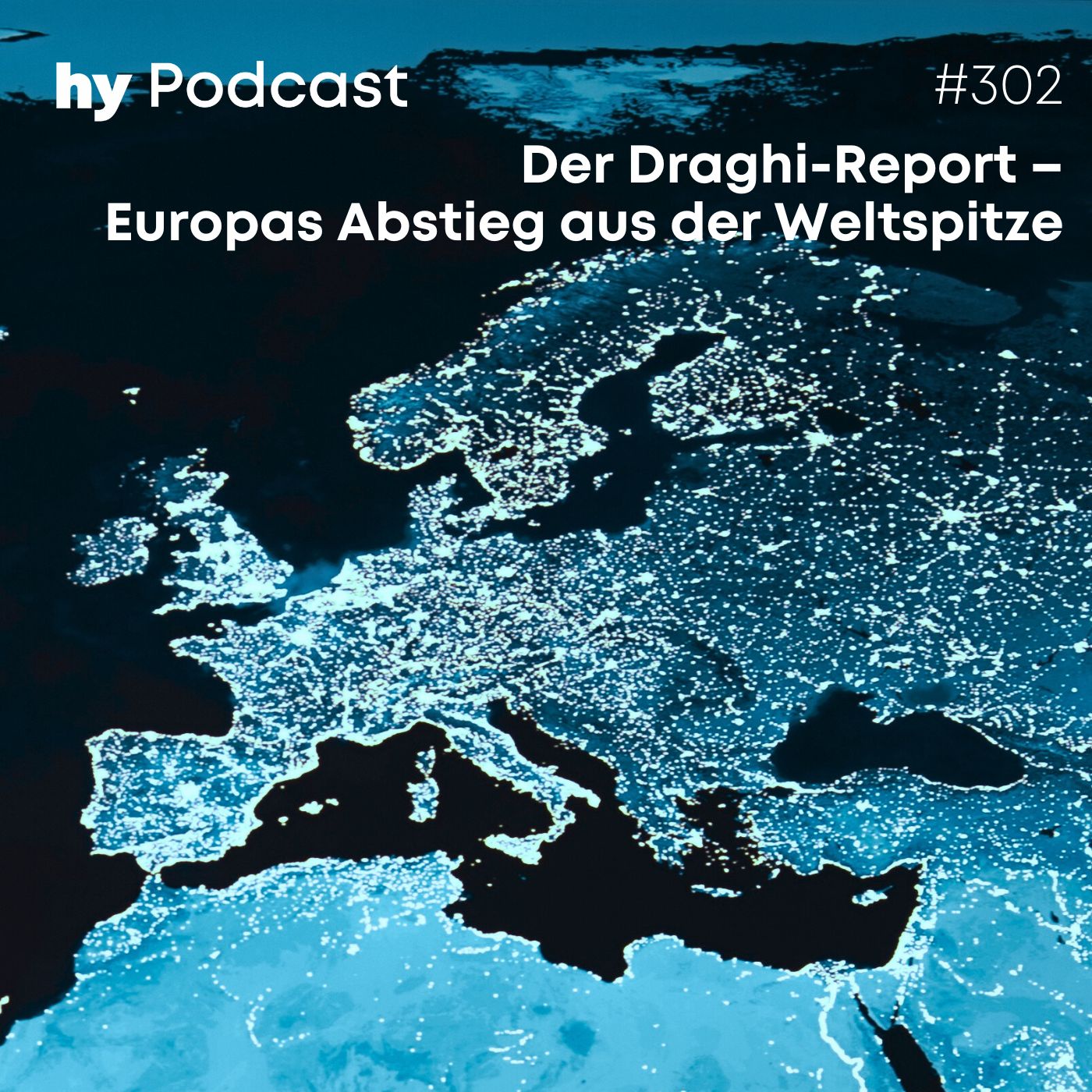 Folge 302: Der Draghi-Report – Europas Abstieg aus der Weltspitze