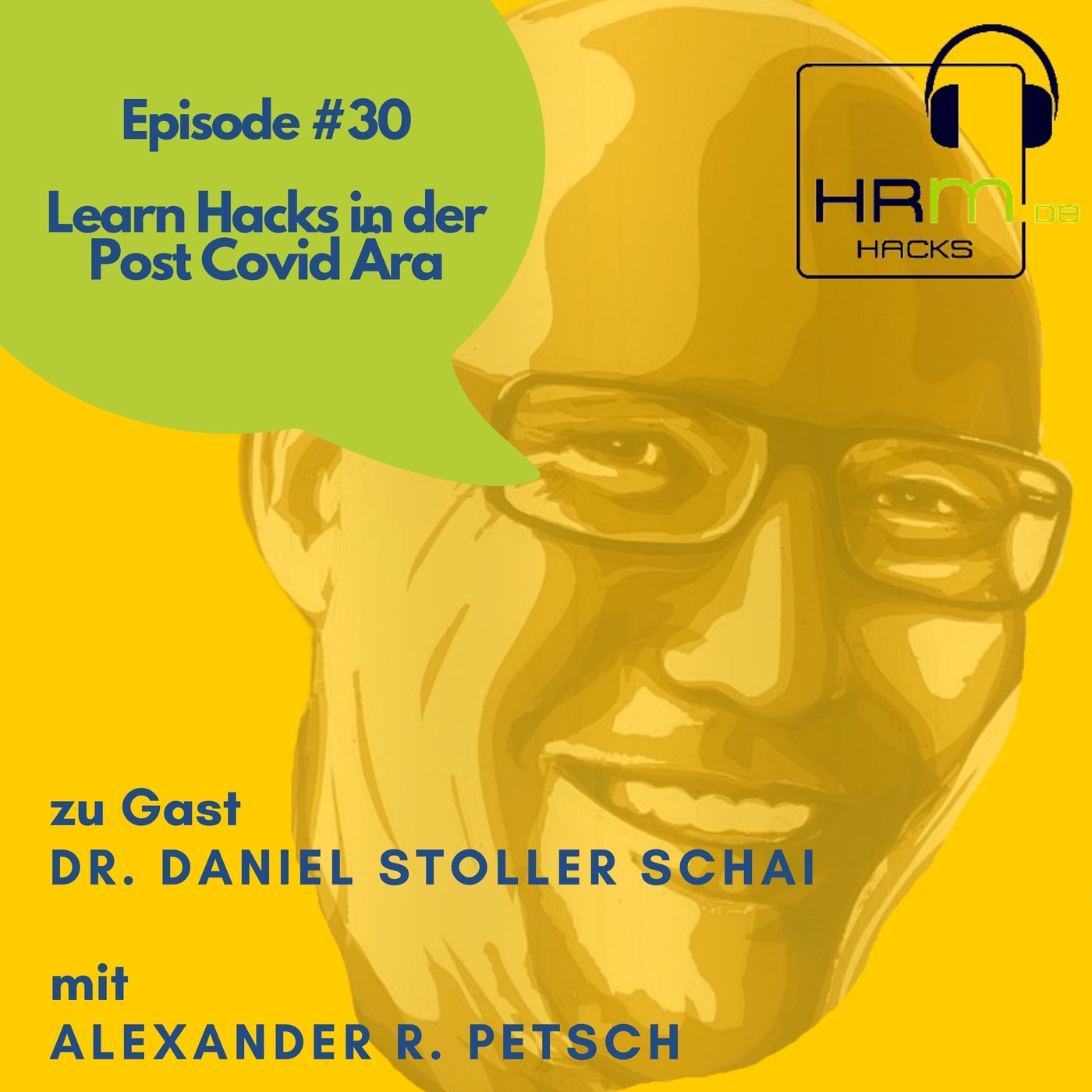 #30 Learn Hacks in der Post Covid Ära mit Dr. Daniel Stoller Schai