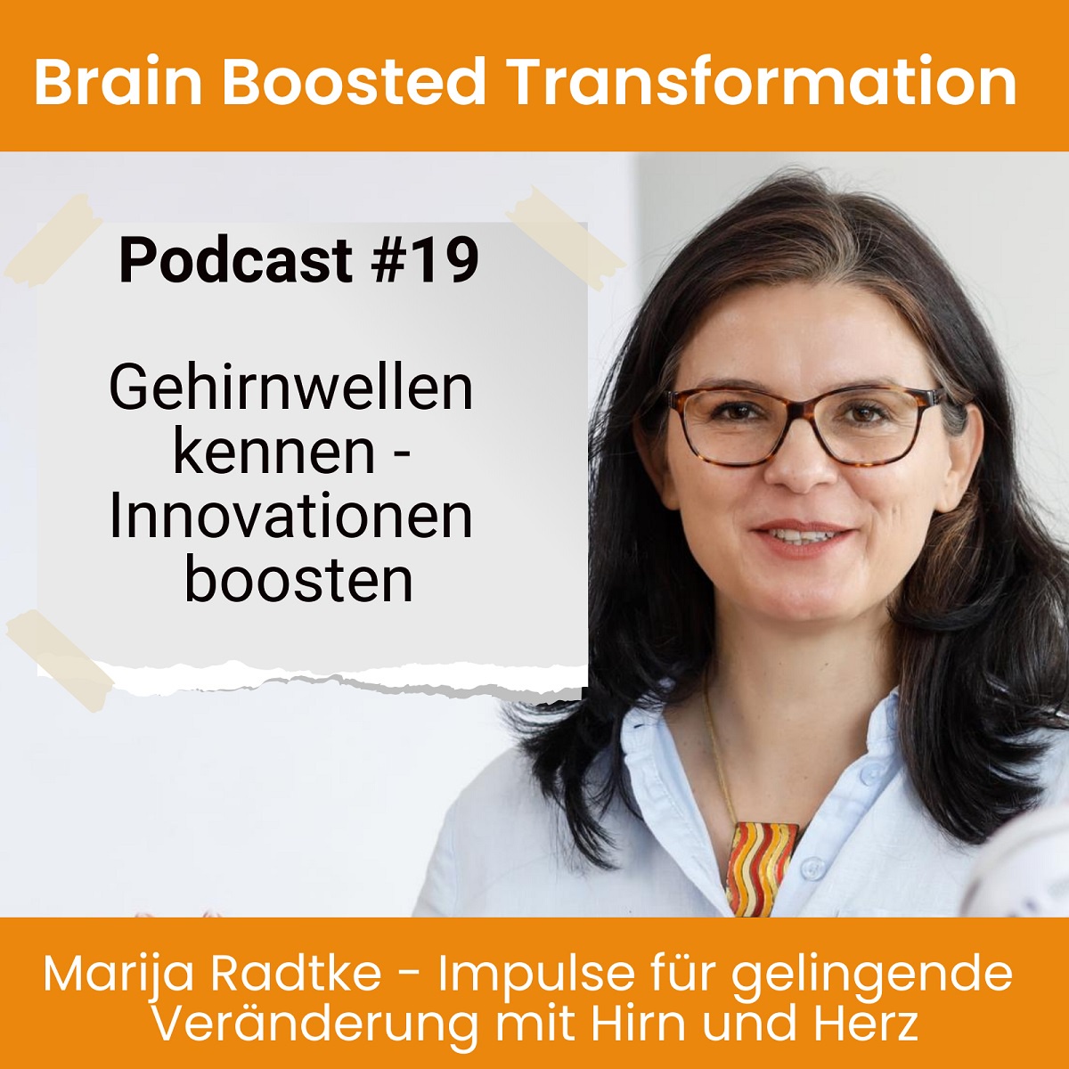 #19 - Gehirnwellen kennen und Innovationen boosten