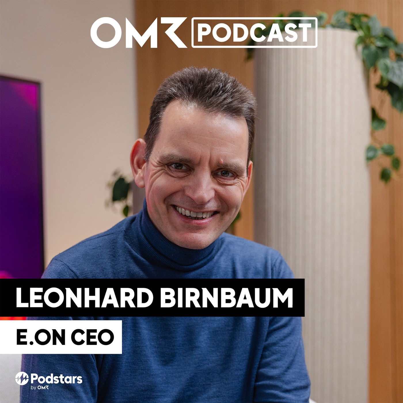 Netze für die Energiewende: Eon-CEO Leonhard Birnbaum (#886)