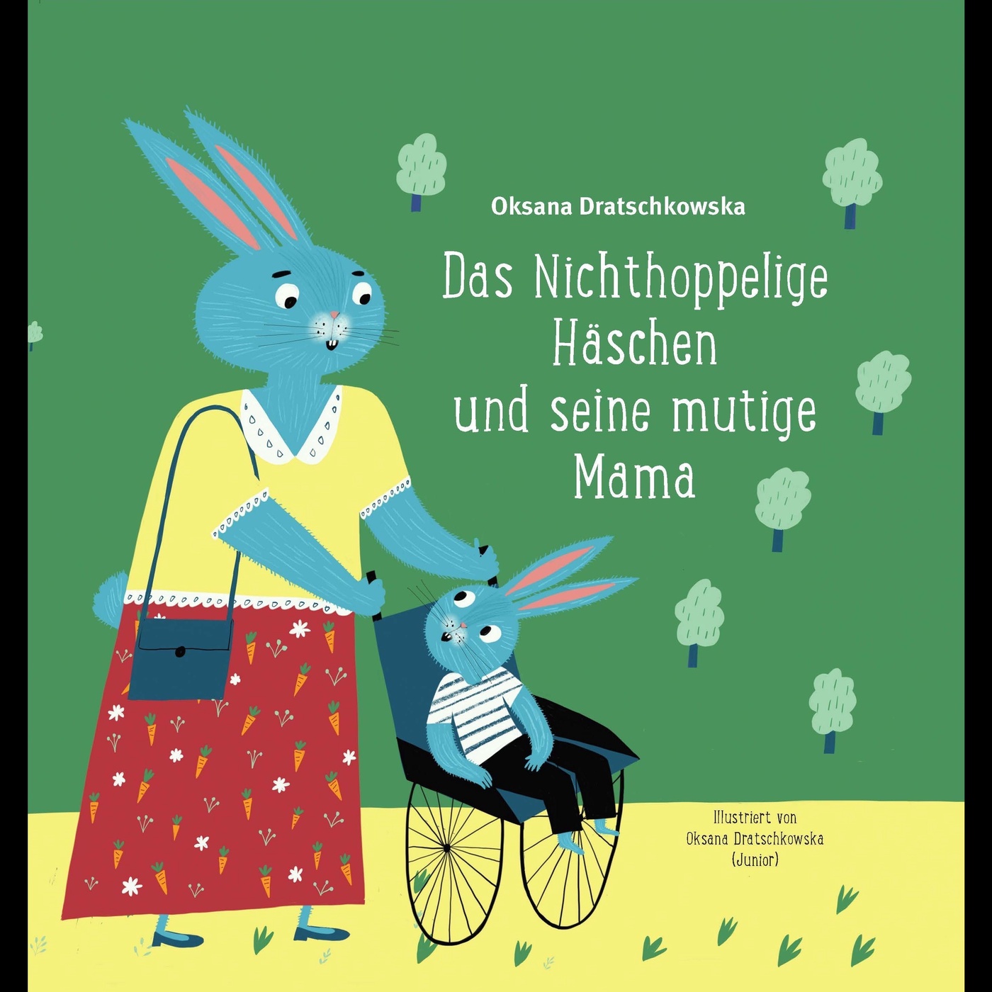  Das Nichthoppelige Häschen und seine mutige Mama 