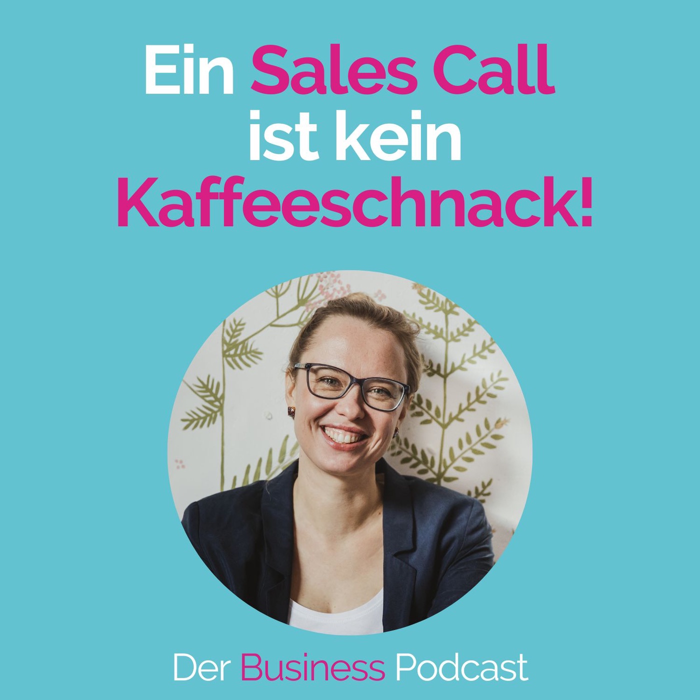 #254 - Ein Sales Call ist kein Kaffeeschnack! - Deine Checkliste, damit Verkaufsgespräche zu Kund:innen führen