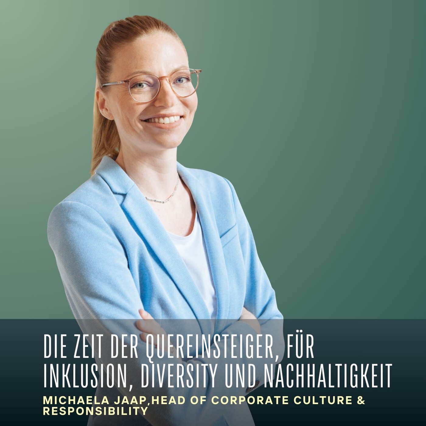 Die Zeit der Quereinsteiger, für Inklusion, Diversity und Nachhaltigkeit