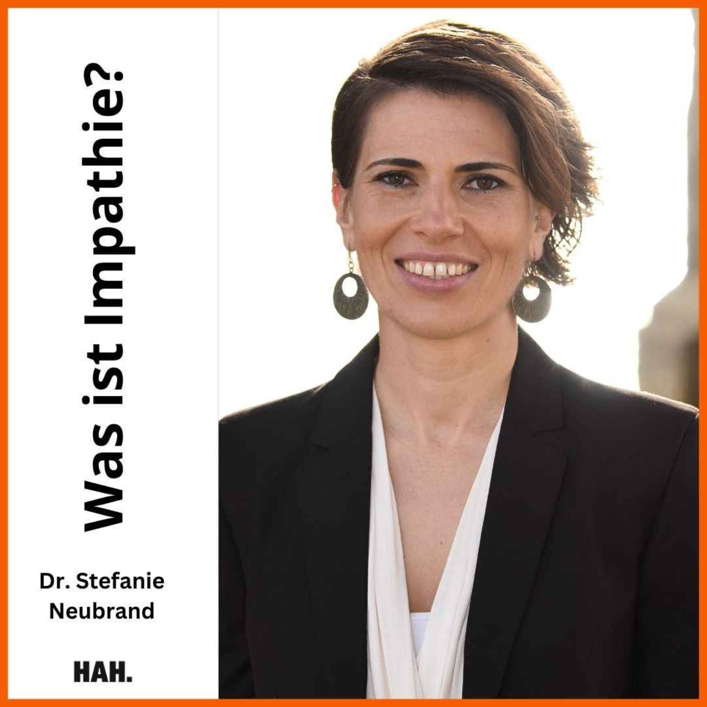 Was ist Impathie? – mit Dr. Stefanie Neubrand | HAH #58