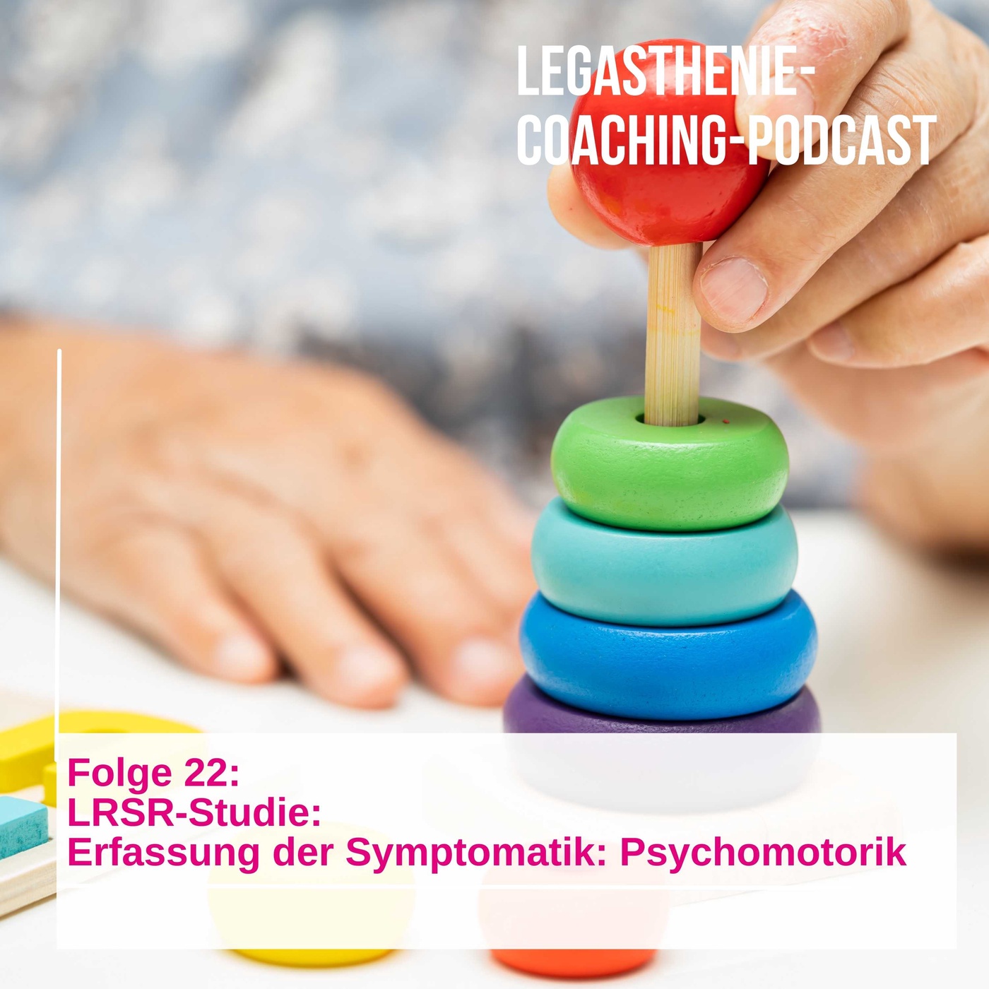 22. LRSR-Studie: Erfassung der Symptomatik Psychomotorik