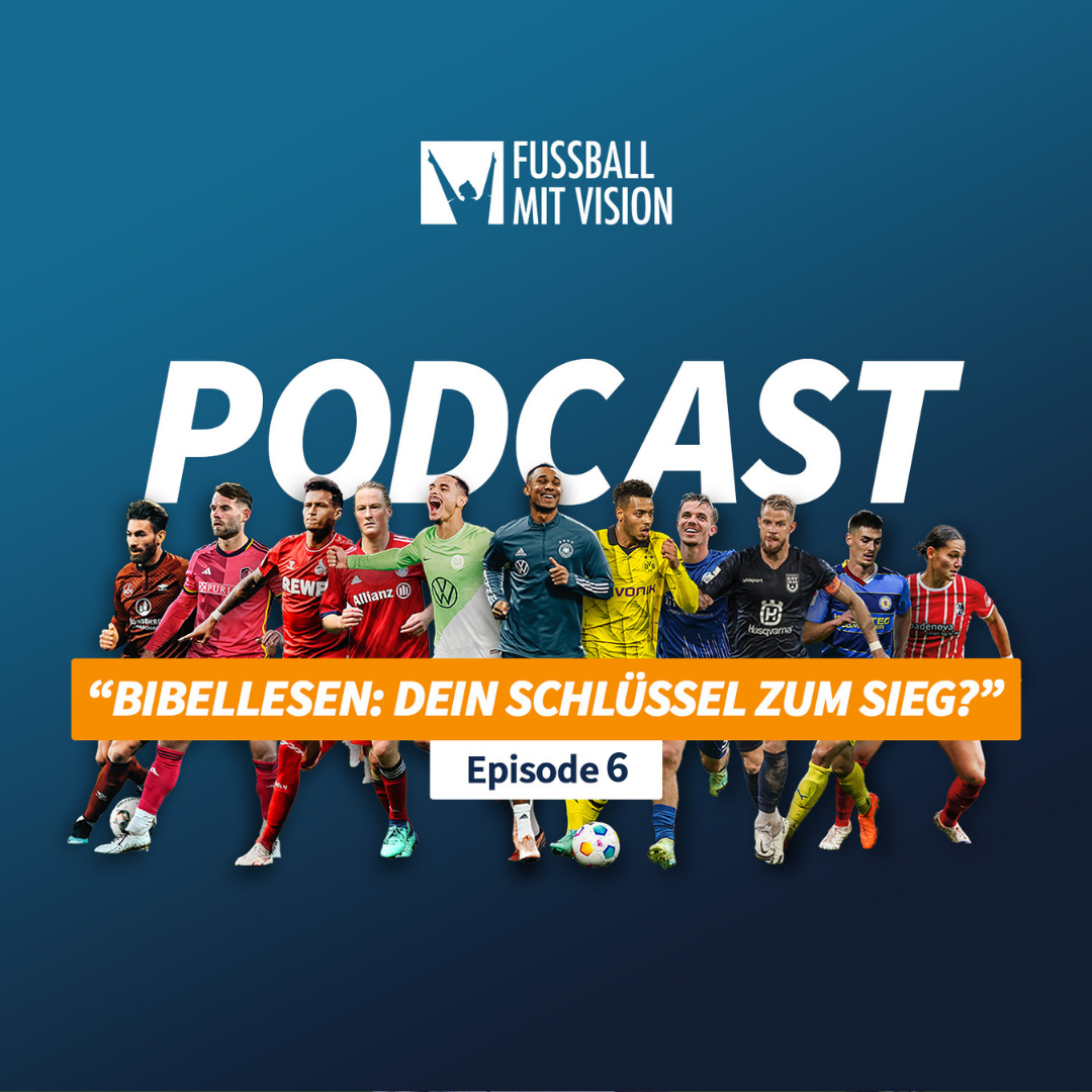 „Bibellesen: Dein Schlüssel zum Sieg?“ - mit Bundesliga-Profi Giovanna Hoffmann | Folge 6 Fussball mit Vision Podcast
