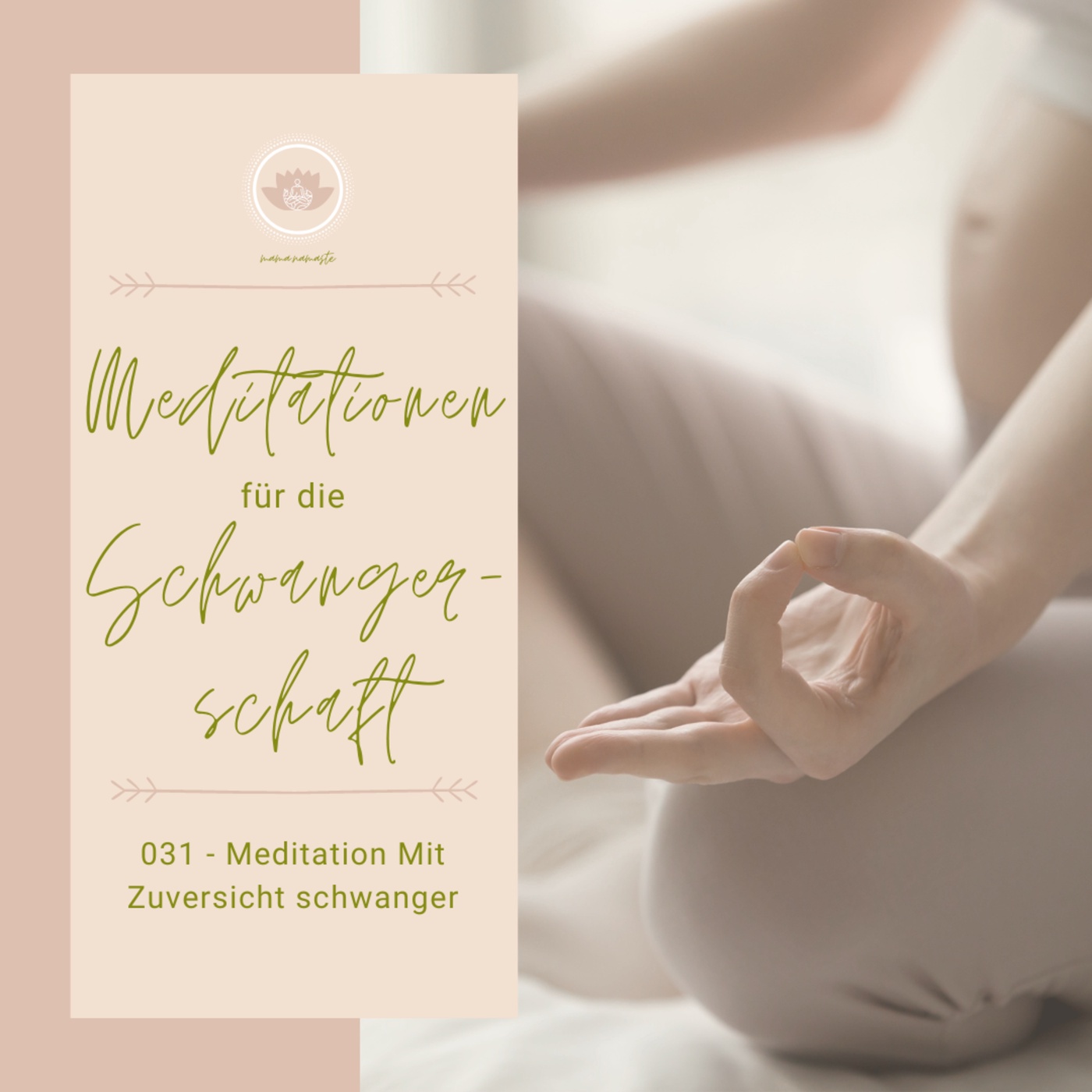 #031- Meditation Mit Zuversicht schwanger