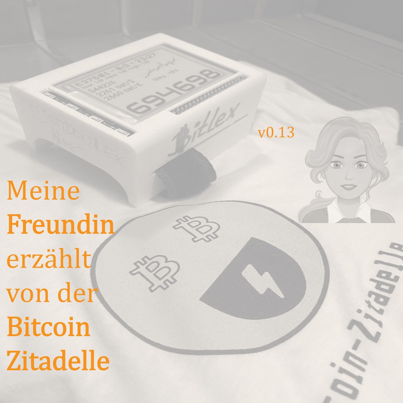 Meine Freundin erzählt von der Bitcoin Zitadelle (v0.13)