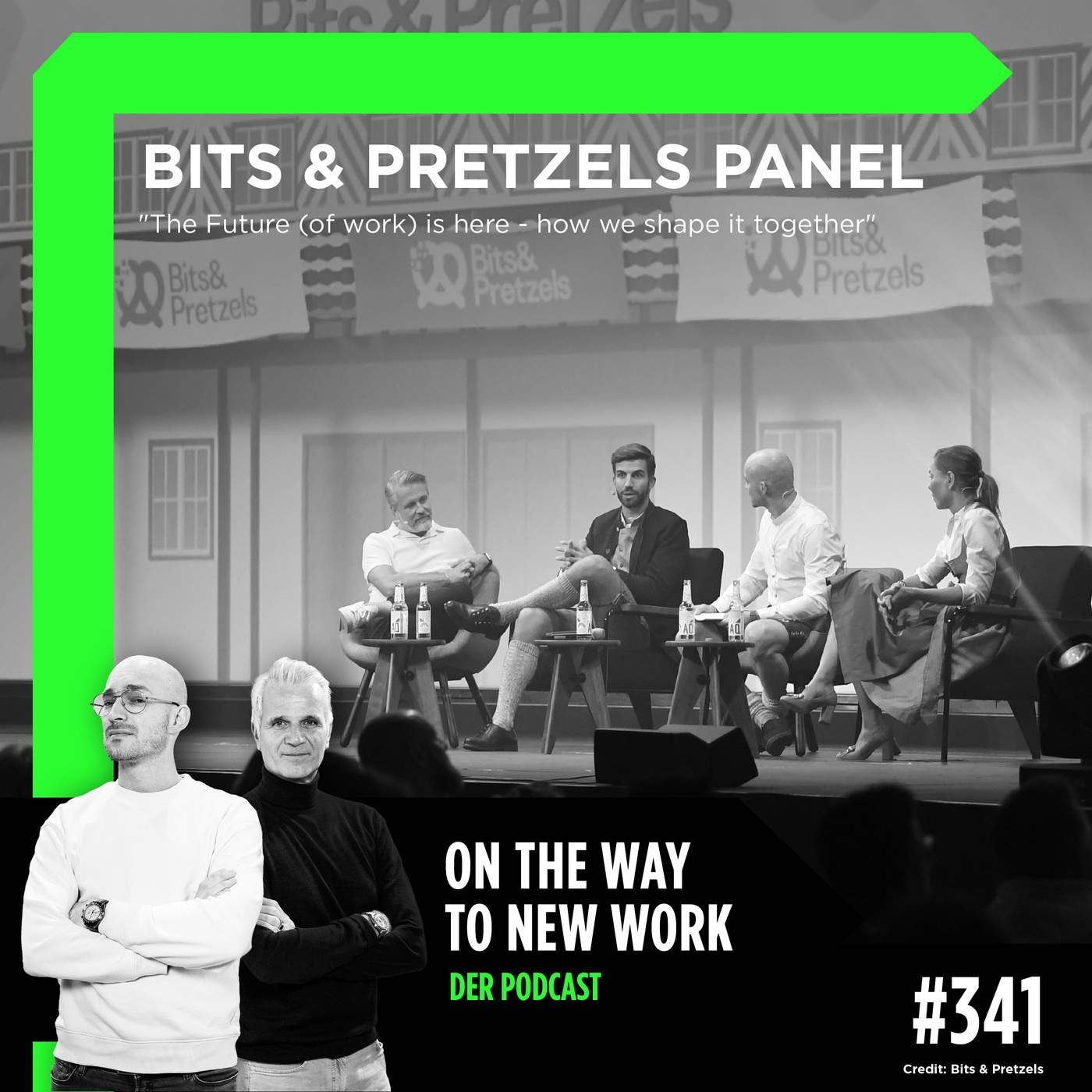 #341 Bits & Pretzels Special | Panel mit Kathrin Anselm, AirBnB, Dr. Roman Ehrhardt, Vitra und Hanno Renner, Personio