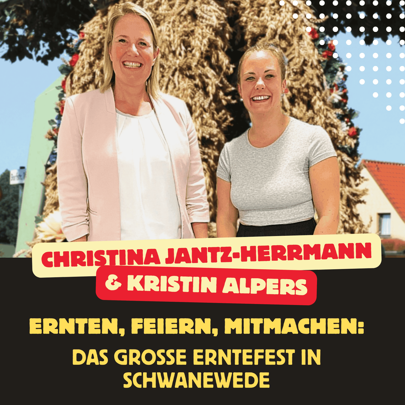 UNSER SCHWANEWEDE (14): Feiern, ernten, mitmachen - das große Erntefest in Schwanewede