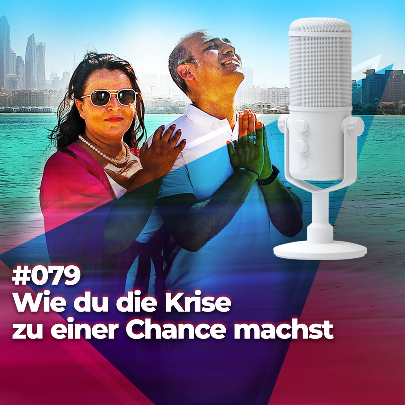 #079 - Wie du die Krise zu einer Chance machst