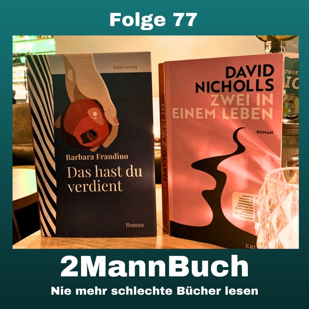 Titel: Folge 77 mit David Nicholls und Barbara Frandino