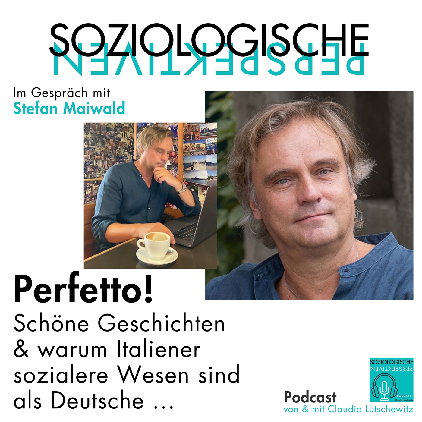 Episode 65: Perfetto! Warum Italiener sozialere Wesen sind als Deutsche