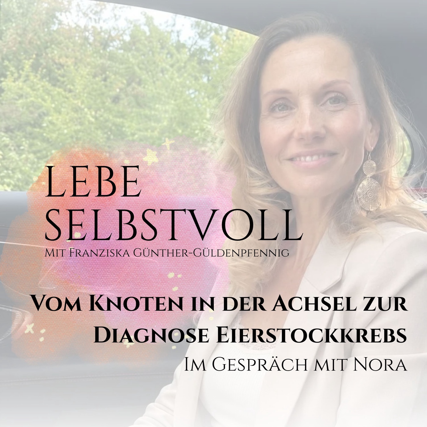 #175 Vom Knoten in der Achsel zur Diagnose Eierstockkrebs