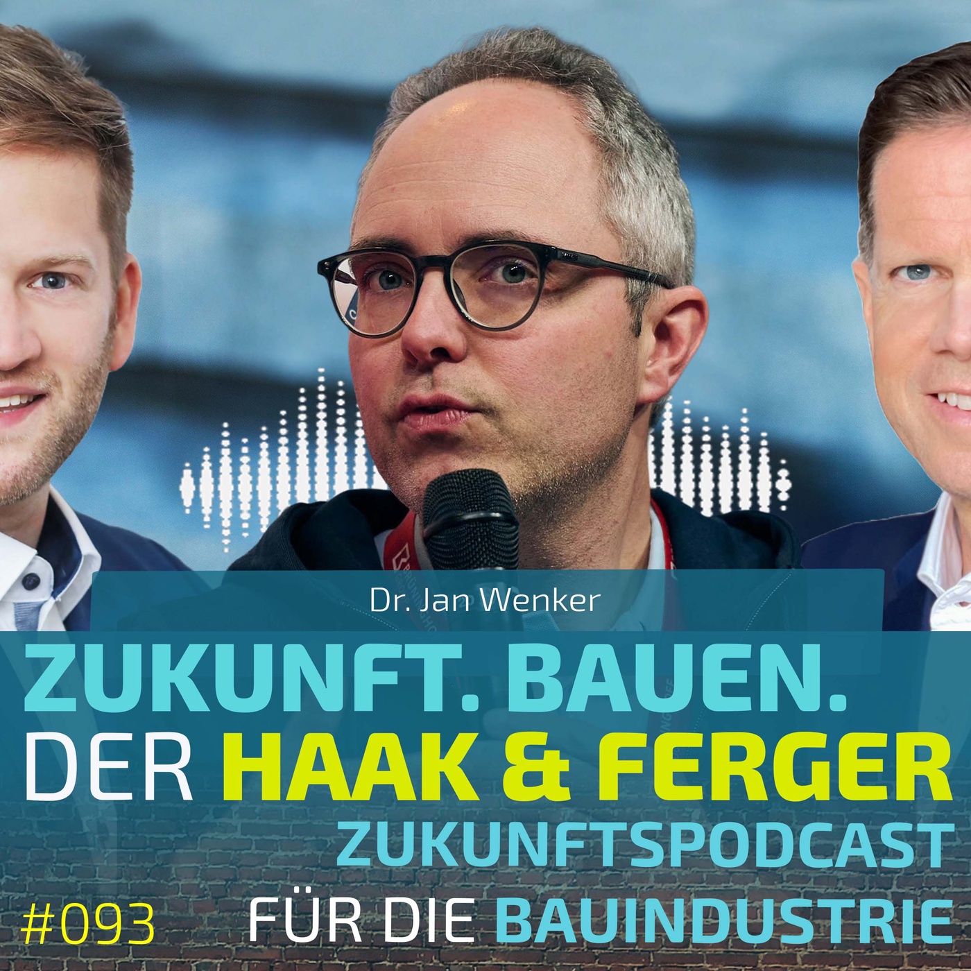 #093 | Dr. Jan Wenker, Brüninghoff Group: Wie baut man die Zukunft – nachhaltig, hybrid und zirkulär?