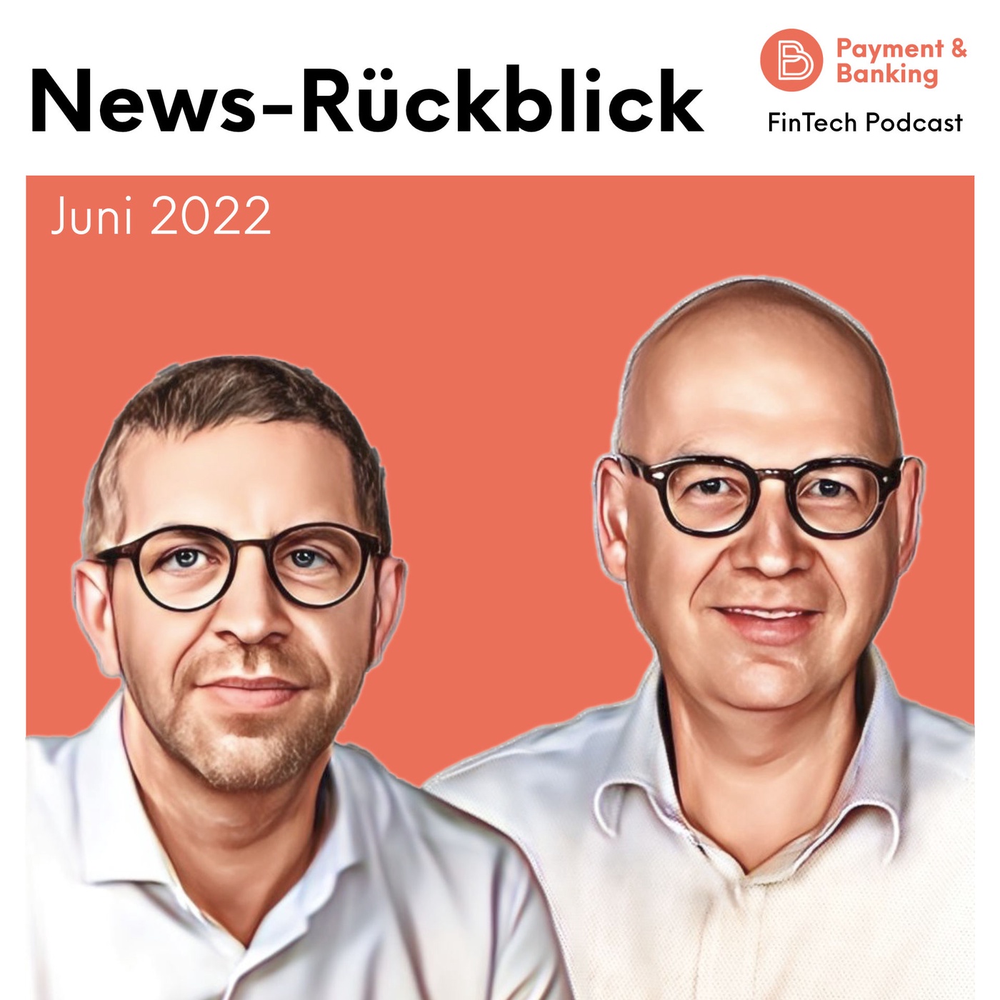 #384 News-Rückblick Juni 2022: mit News-Rückblick Juni 2022