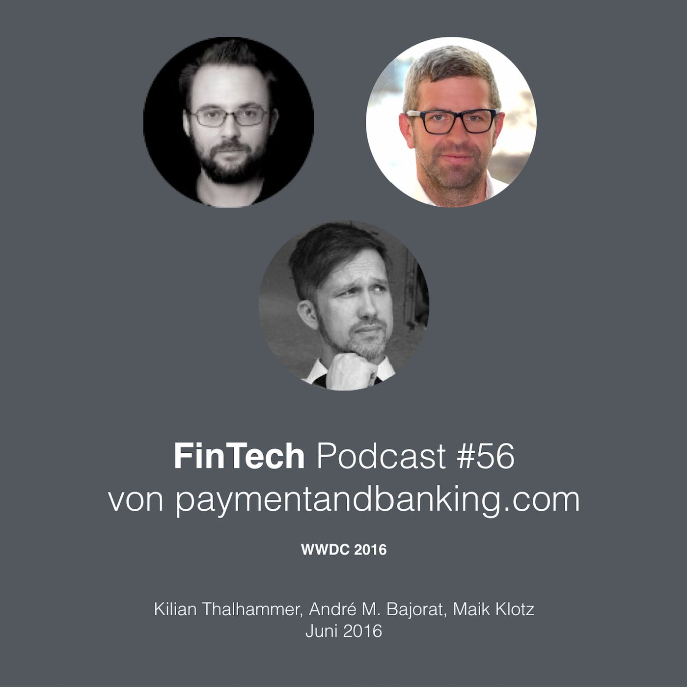 FinTech Podcast #056 – WWDC 2016