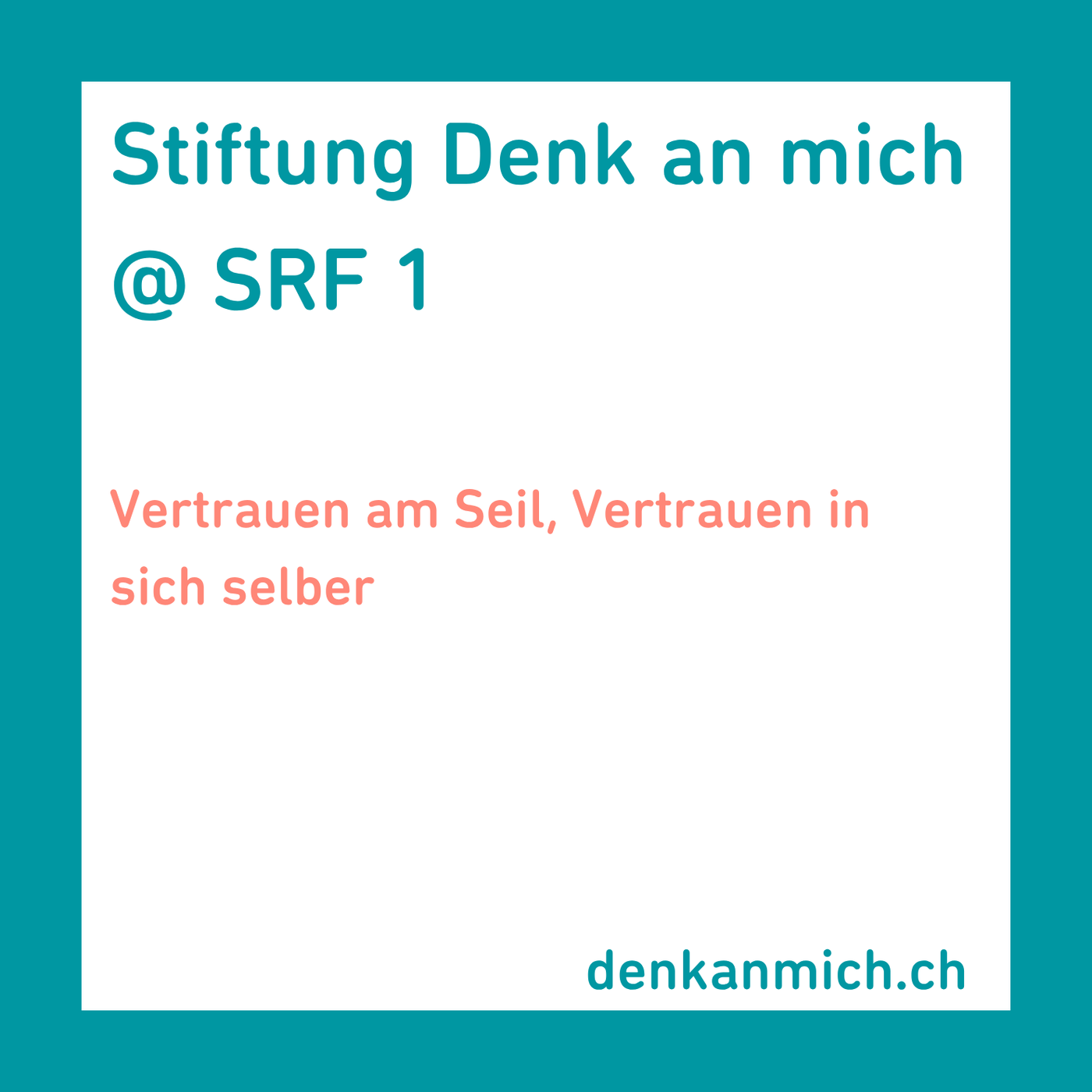 Vertrauen am Seil, Vertrauen in sich selber