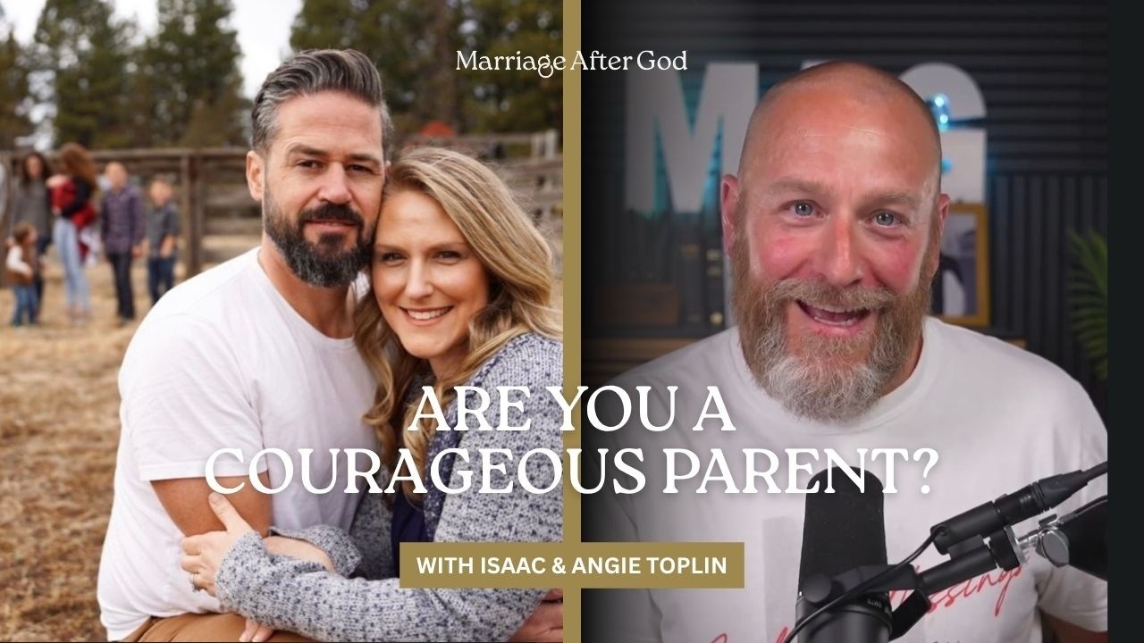 Raising Courageous Kids in Unprecedented Times w/ Isaac and Angie Tolpin