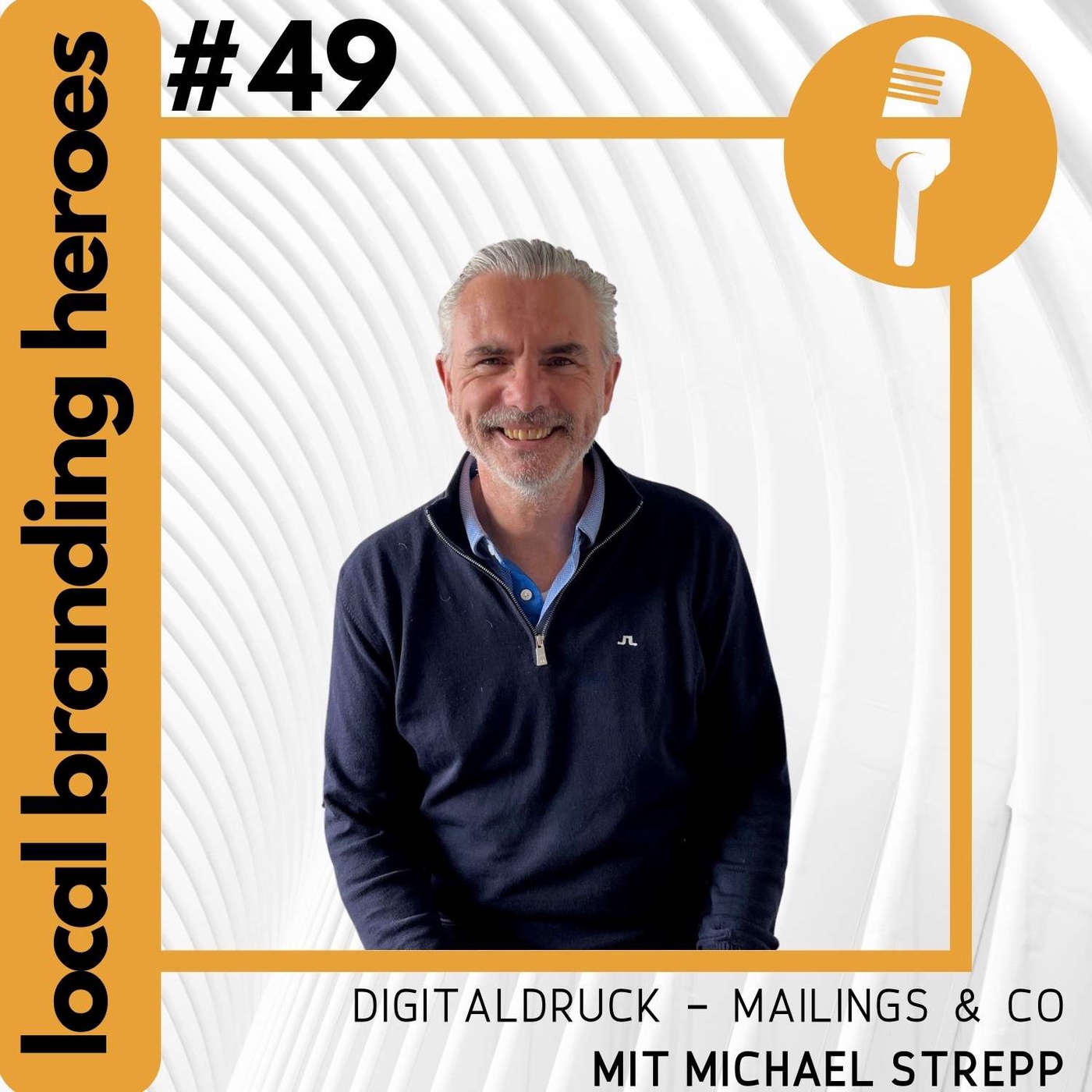 #49 Michael Strepp, Gründer und Geschäftsführer, Power Printing GmbH