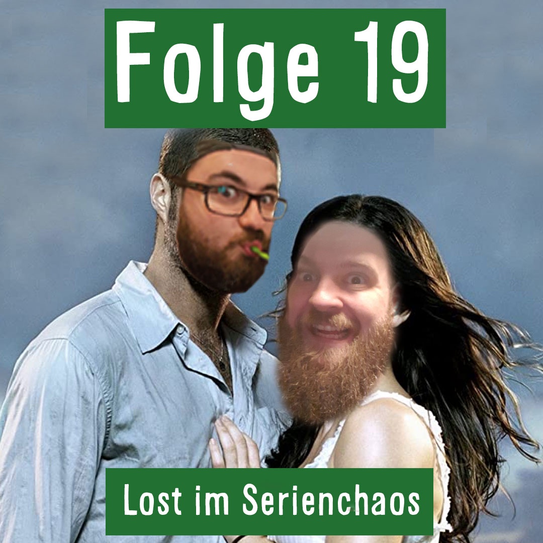 Folge 19: Lost im Serienchaos