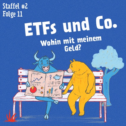 ETFs und Co. - Wohin mit meinem Geld?