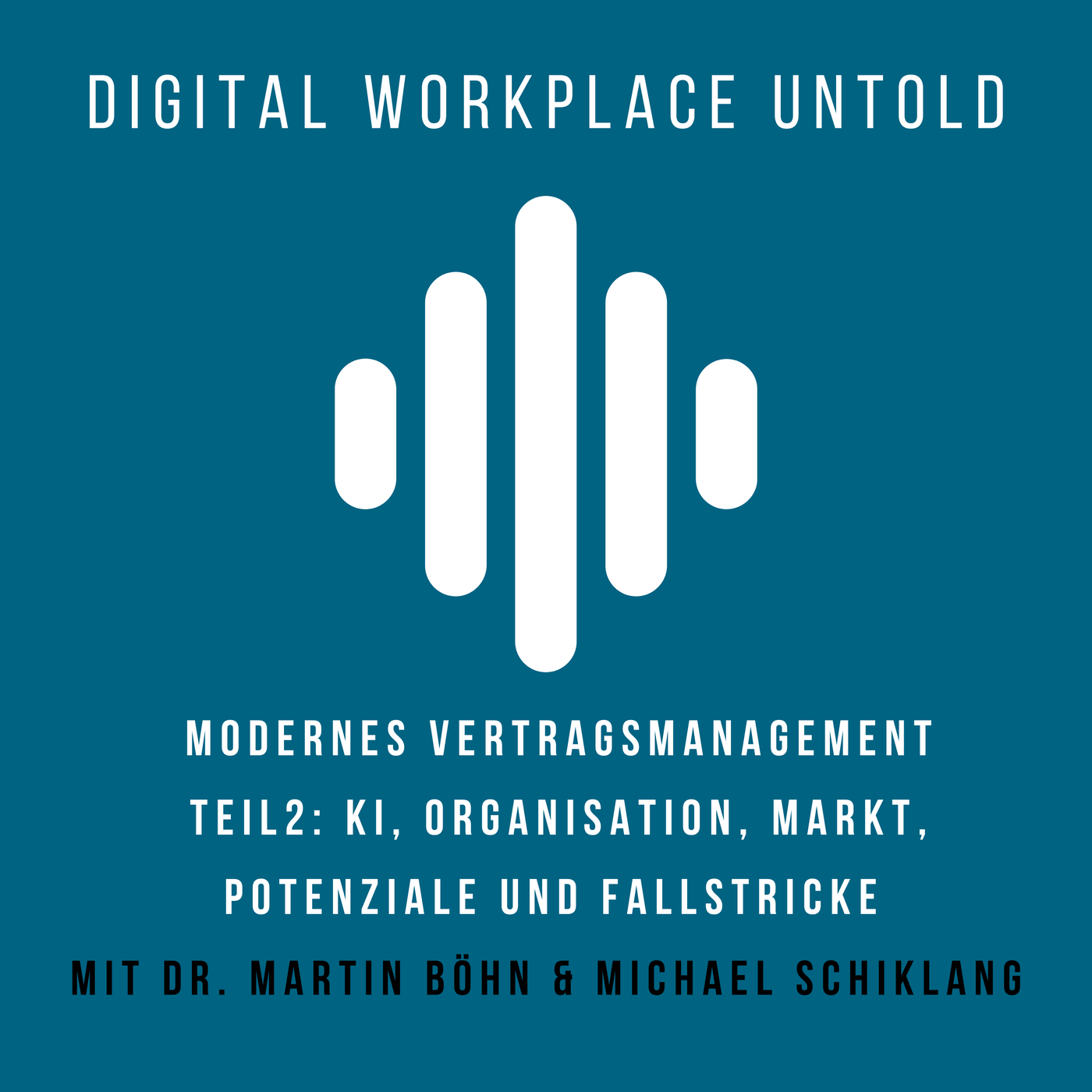 Modernes Vertragsmanagement Teil 2: KI, Organisation, Markt, Potenziale und Fallstricke