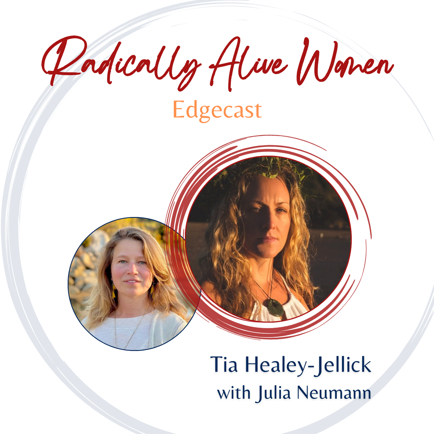 Embracing Shadows — Feminine Power, Midlife Fire and the Wisdom of the Body: Tia Healey-Jellick, with Julia Neumann
