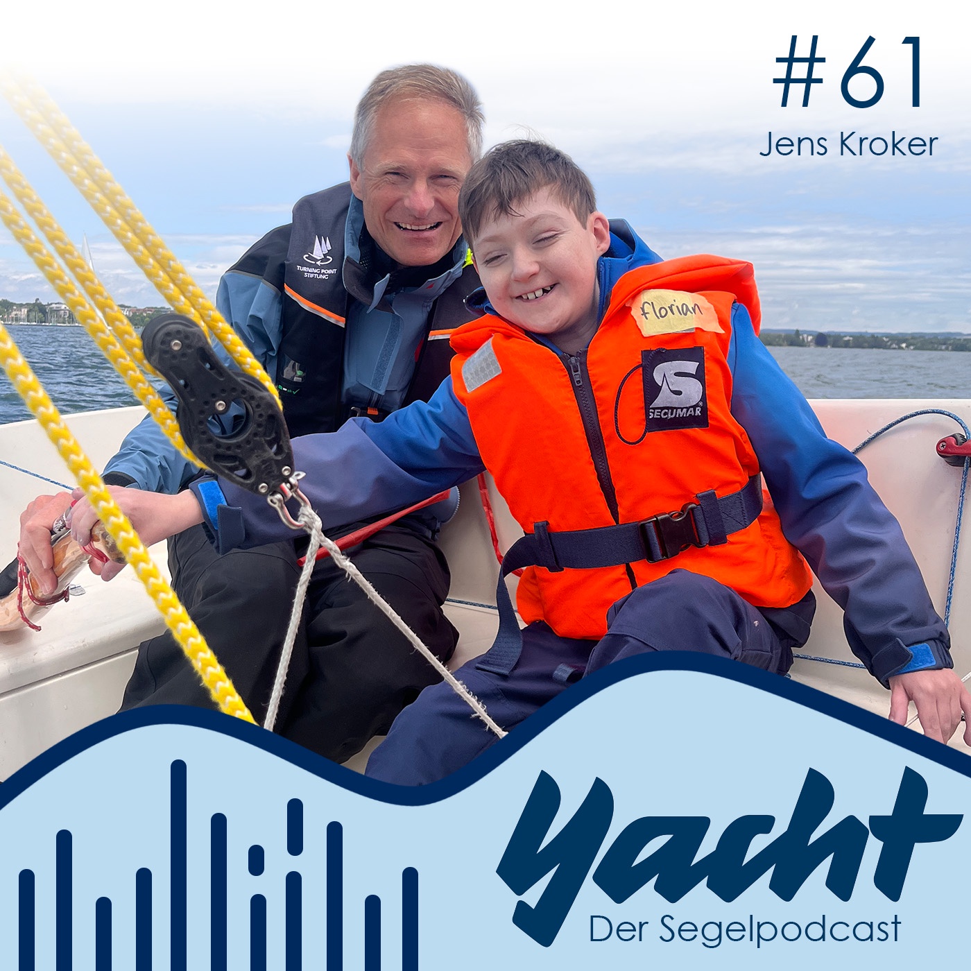 #61 TURNING POINT Stiftung: wie das Segeln Leben verändert – mit Paralympics-Sieger Jens Kroker