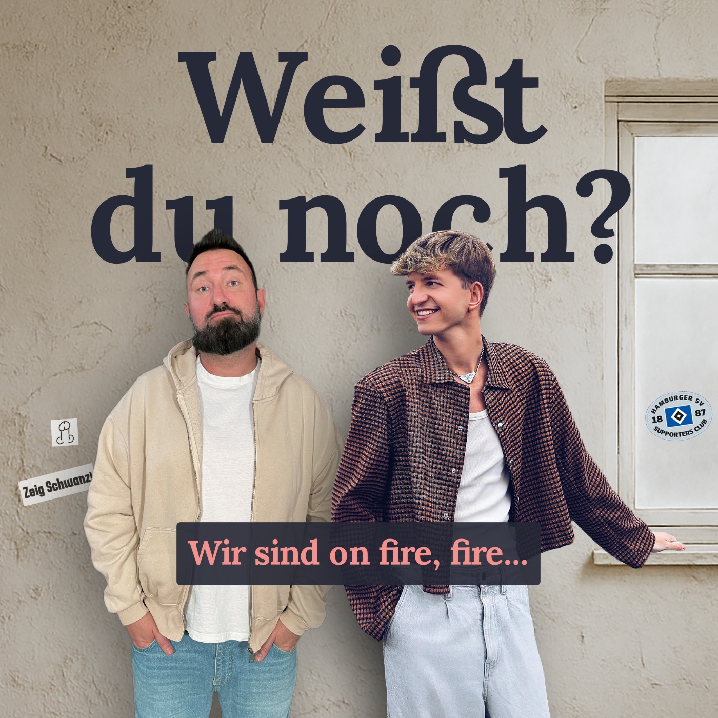 #164 Wir sind on fire, fire...