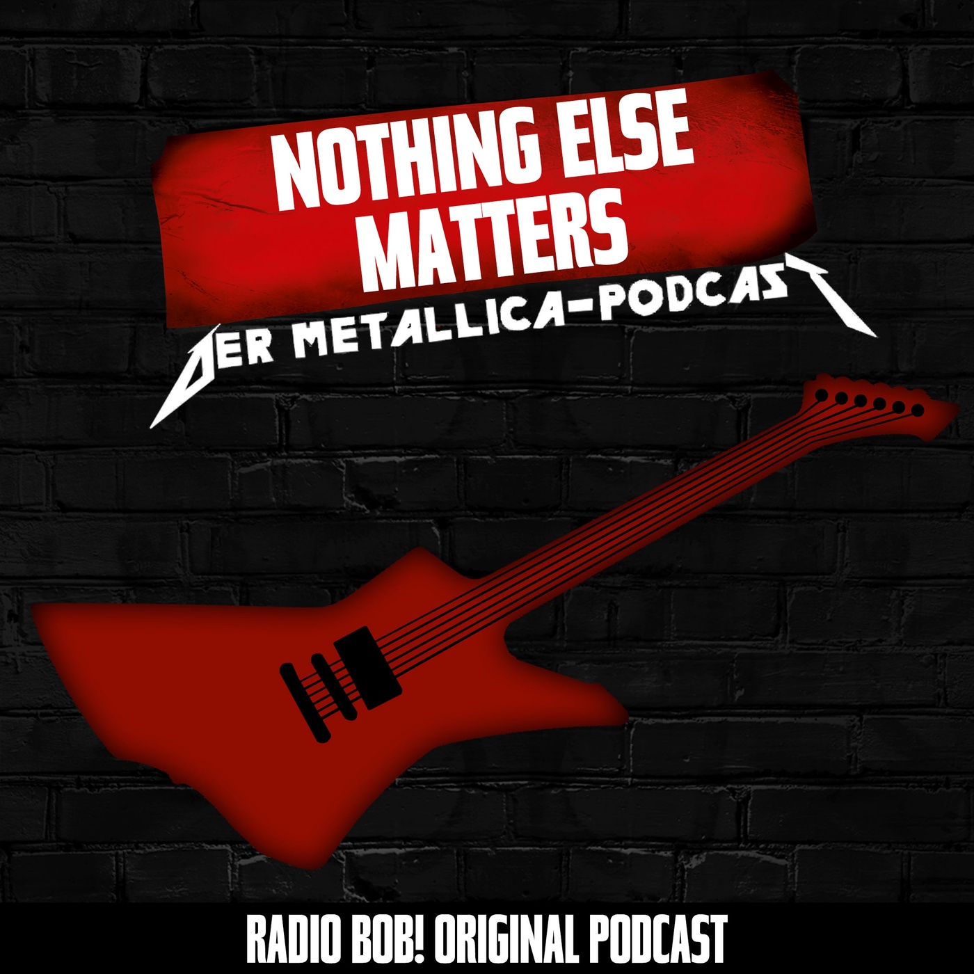 Nothing Else Matters! Der Metallica-Podcast bei RADIO BOB!