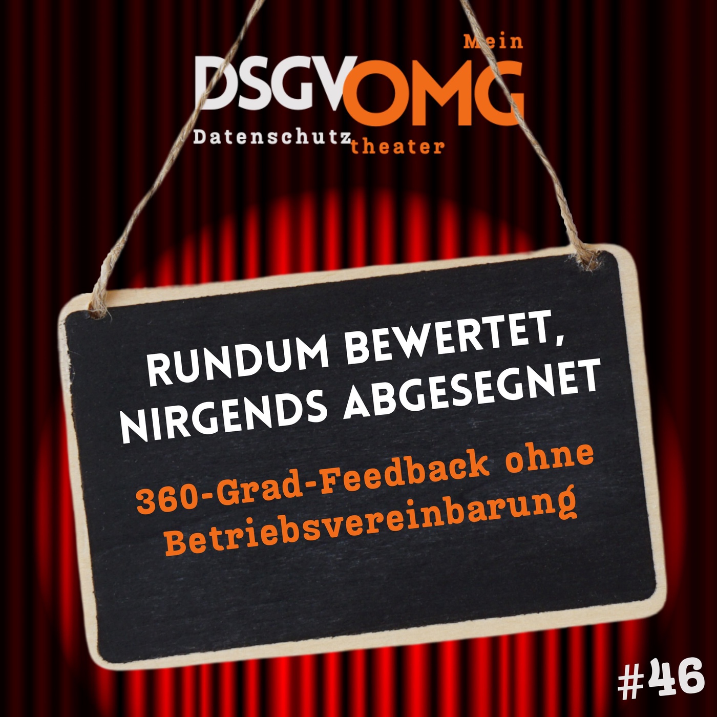 #46 - Rundum bewertet, nirgends abgesegnet: 360-Grad-Feedback ohne Betriebsvereinbarung
