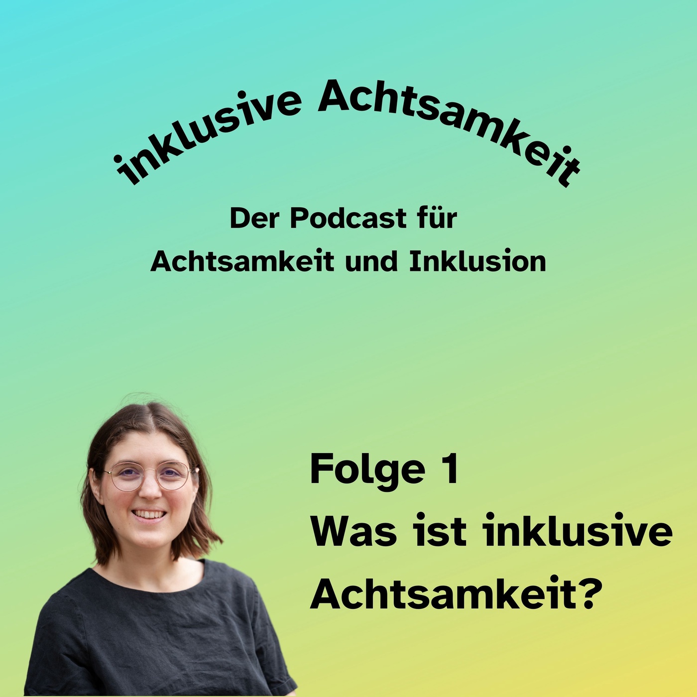 1 - Was ist inklusive Achtsamkeit?