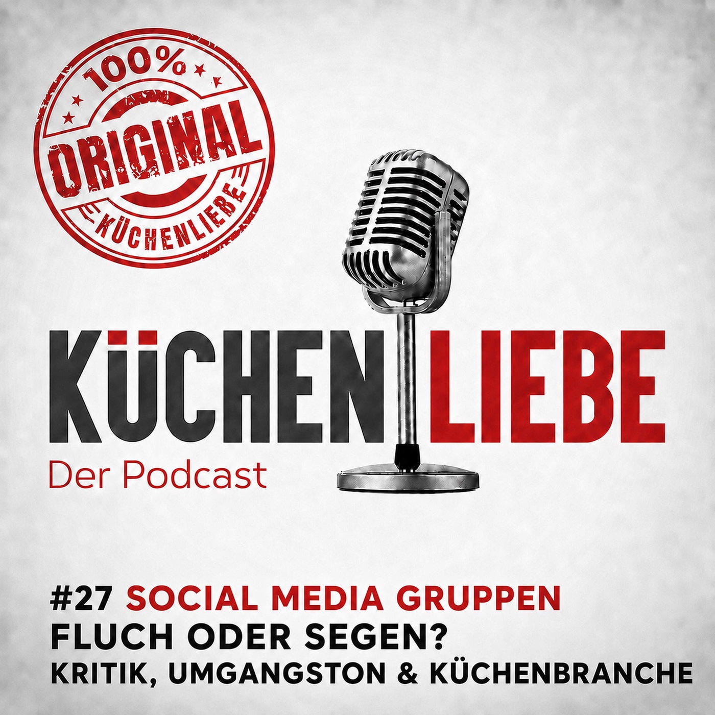 #27 Social Media Gruppen: Fluch oder Segen? | Kritik, Umgangston & Küchenbranche