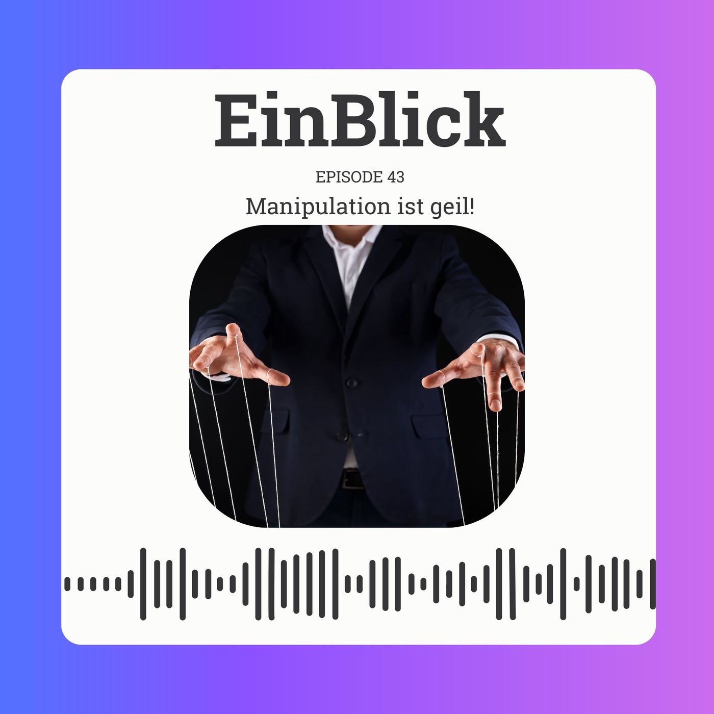 Manipulation ist geil