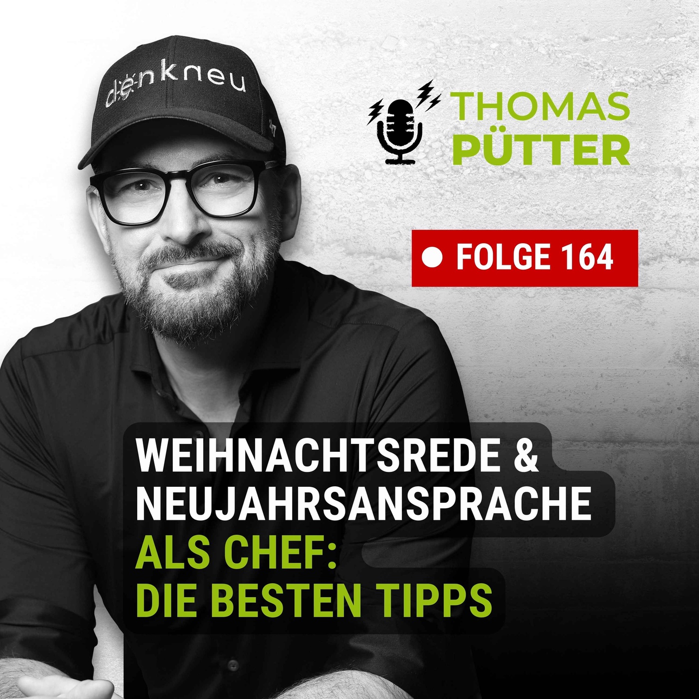 (164) Weihnachtsrede & Neujahrsansprache als Chef